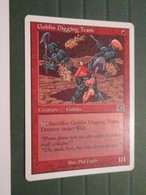 CARTE DE JEU MAGIC THE GATHERING (en Anglais)  GOBLIN DIGGING TEAM - Sonstige & Ohne Zuordnung