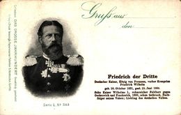Allemagne Deutschland Friedrich Der Dritte Roi De Prusse Gruss Aus......  L 353 Collection Le Grand Centenaire - Politieke En Militaire Mannen