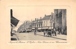 28-NOGENT-LE-ROTROU- L'EGLISE NOTRE DAME ET RUE CHARONNERIE - Nogent Le Rotrou