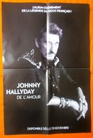 PLAN MEDIA BON DE PRECO AFFICHE PLIEE FORMAT 40X60 JOHNNY HALLYDAY DE L'AMOUR TRES BON ETAT RARE - Plakate & Poster