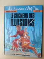 Alef-Thau Jodorowsky Arno Le Seigneur Des Illusions EO - Aventures D'Alef Thau, Les