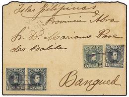 326 ESPAÑA. Ed.242, 244 (3). 1901. Sobre Circulado A BANGUED (Islas Filipinas). <B>5 Cts. </B>verde Y <B>15 Cts.</B> Azu - Sonstige & Ohne Zuordnung