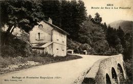 GEX Refuge Et Fontaine Napoléon Route De Gex à La Faucille - Gex