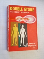 SFdiv2010 : Science Fiction SF Anticipation GALLIMARD HACHETTE RAYON FANTASTIQUE : N° ?  DOUBLE ETOILE Par ROBERT HEINLE - Le Rayon Fantastique