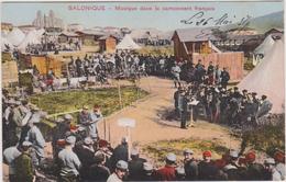 Grèce,greece Salonique,salonica, 1914 Caserne Musique Dans Le Campement Français,rare - Greece