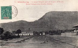 Kilomètre 154  -  Le Mont Guégan Près De La Gare De KINDIA - French Guinea