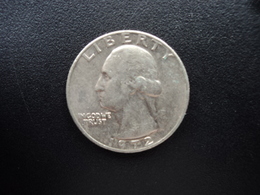 ÉTATS UNIS D'AMÉRIQUE : 1/4 DOLLAR   1972    KM 164a    SUP - 1932-1998: Washington