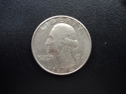 ÉTATS UNIS D'AMÉRIQUE : 1/4 DOLLAR   1974 D    KM 164a    SUP - 1932-1998: Washington