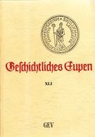 Geschichtliches Eupen - Band XLI - 2007 - 5. Guerres Mondiales