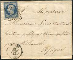Let PRESIDENCE 10   25c. Bleu, Obl. PC 389 S. LAC Pour Le Camp De AIN-SULTAN, Càd Béziers 19/6/53 + Deux Récépissés De V - 1852 Louis-Napoleon