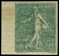 * VARIETES 130   Semeuse Lignée, 15c. Vert-gris, NON DENTELE, RECTO-VERSO, Bdf, TB - Nuovi