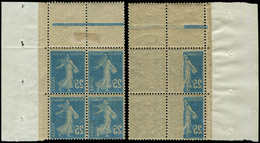 ** VARIETES 140s  Semeuse Camée, 25c. Bleu, 2 BLOCS De 4, L'un RECTO-VERSO Total, L'autre PARTIEL S. 2 Timbres, TB - Unused Stamps