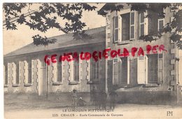 87- CHALUS- ECOLE COMMUNALE DE GARCONS- LE LIMOUSIN PITTORESQUE - EDITEUR PM N° 2325  RARE - Chalus