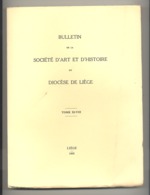 Bulletin - Sté Art Et Histoire Du Diocèse De Liège 1968 Tome XLVIII - Seilles, Limbourg (NL), Fosses-la-Ville (b227) - Belgium