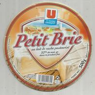 étiquette Fromage , Dessus De Boite , Petit Brie , U Les Nouveaux Commerçants, Dia. 15.5 Cms , Frais Fr 1.55 E - Cheese