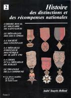 SOUYRIS ROLLAND HISTOIRE DISTINCTION RECOMPENSE TOME 2 MEDAILLE DECORATION ORDRE GUIDE COLLECTION - Francia