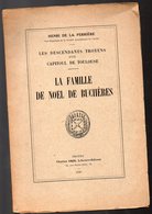 Troyes (Aube 10) (généalogie) Les Descendants Troyens D'un Capitoul De Toulouse La Famille De Noël De Buchères (M1437) - Champagne - Ardenne