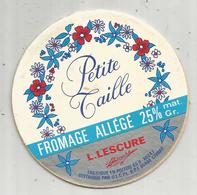 étiquette Fromage , Dessus De Boite , PETITE TAILLE , L. LESCURE , 86, Vienne , CIVRAY - Fromage
