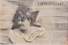 Cpa,1905,cpa,sur Le Thème,la Liberté D'expression,sur Les Femmes Et La Politique,le Jounal L'intransigeant - Eventos