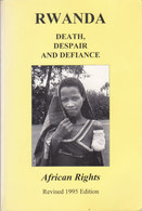 Afrique Rwanda Death Despair And Defiance African Rights Revised  édition 1995 - Cultural