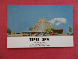 Tepee Spa  Thermopolis - Wyoming >   Ref 2922 - Autres & Non Classés