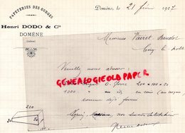 38- DOMENE- RARE LETTRE MANUSCRITE SIGNEE HENRI DODO-PAPETERIES DES GORGES- PAPETERIE-1907 - Druck & Papierwaren