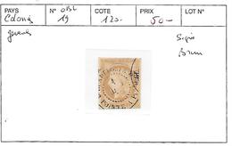 COLONIES GENERALES N° 19 OBL SIGNE BRUN COTE : 120 € - Autres & Non Classés