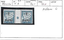 ALEXANDRIE  N° T1 **  MILLESIME 0 COTE : 50 € - Unused Stamps