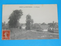 80 ) Crecy-en-ponthieu - Le Donjon   : Année 1915 : EDIT : - Crecy En Ponthieu