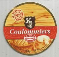 étiquette Fromage , Dessus De Boite , Coulommiers , MAMOUTH , Frais Fr 1.45e - Cheese