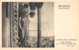 51-REIMS- LA STATUE DE LA SYNAGOGUE CÔTE ORIENTALE DE LA ROSE DU BRAS SUD - OCT 1918 - Reims