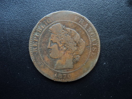 FRANCE : 10 CENTIMES  1870 A    F.135.3 * / G.265 / KM 815.1   B+ / TB - 1870-1871 Governo Di Difesa Nazionale