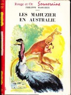 Philippe Mahuzier - Les Mahuzier En Australie - Bibliothèque Rouge Et Or Souveraine 627 - ( 1962) . - Bibliotheque Rouge Et Or