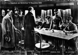 Forêt De Compiègne Signature De L'Armistice 11 NOVEMBRE 1918 Photo Glacée - Personen