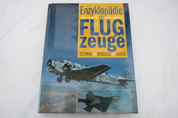 "Enzyklopädie Der Flugzeuge" Technik, Modelle, Daten - Encyclopedieën