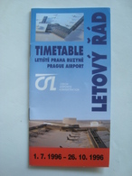 LETOVÝ RÁD / LETISTE PRAHA RUZYNE / TIMETABLE PRAGUE RUZYNE AIRPORT - CZECH REPUBLIC, 1996. - Autres & Non Classés