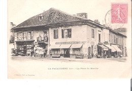 C P A   D 42     LA PACAUDIERE  La Place Du Marche - La Pacaudiere
