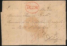 1830 Portós Levél Teljes Tartalommal / Unpaid Cover With Full Content Piros/red 'TALLYA' - Altri & Non Classificati