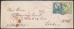 1873 K?nyomat 3kr és Réznyomat 10kr Vegyes Bérmentesítés Levélen Londonba / Mi 2 + 11 Mixed Franking On Cover 'FÖLDVÁR'  - Other & Unclassified