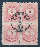 O 1881 5kr Négyestömb Lemezhibával / Block Of 4, With Plate Flaw 'POPRÁD' - Other & Unclassified