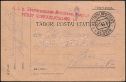1917 Tábori Posta Levelez?lap / Field Postcard 'K.u.k. Gouvernement-Brückerei Belgrad Fürst Michaelstrasse 40' + 'EP BEL - Altri & Non Classificati