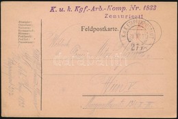1918 Tábori Posta Levelez?lap / Field Postcard 'K.u.k. Kgf.-Arb.Komp. Nr. 1833' + 'EP 277' - Andere & Zonder Classificatie