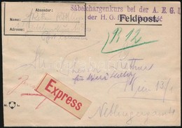 ~1918 Tábori Posta Expressz Levél / Express Field Post Cover 'Säbelchargenkurs Bei Der A.E.G.I. Der H.G.FM.v. Boroevic' - Andere & Zonder Classificatie