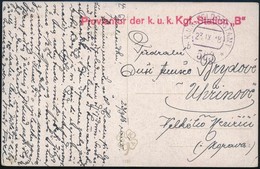 1918 Tábori Posta Képeslap / Field Postcard 'Proviantur Der K.u.k. Kgf.-Station B' - Andere & Zonder Classificatie