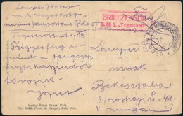 1918 Képeslap / Postcard 'BRIEFZENSUR  S. M. S. TEGETTHOFF' + 'MFP POLA M' - Andere & Zonder Classificatie