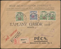 1920 Pécs Helyi Ajánlott Levél 4 Bélyeges Bérmentesítéssel / Registered Local Cover. Signed: Bodor - Altri & Non Classificati