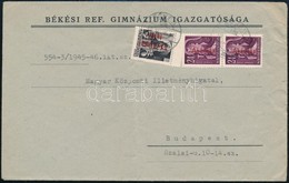 1946 (15. Díjszabás) Levél 3 Bélyeges Bérmentesítéssel / Cover 'BÉKÉS' - Budapest - Sonstige & Ohne Zuordnung