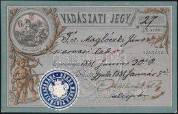 1881 Vadászati Jegy 6Ft értékjeggyel Gyulán Kiállítva. / Hunting Card - Unclassified