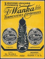 Cca 1910 Bp. I., Dr. Wanka-féle Terpentines Cip?paszta Reklámja, Szép állapotban, 24×18 Cm / Shoe Polish Advertisement,  - Pubblicitari