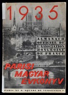 1935 Párisi Magyar évkönyv. 1935. Almanach Officiel De L'Association Hongraise De France Paris. Bp., Sylvester Nyomda-ny - Non Classificati